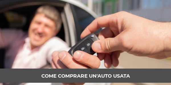 come comprare auto usata