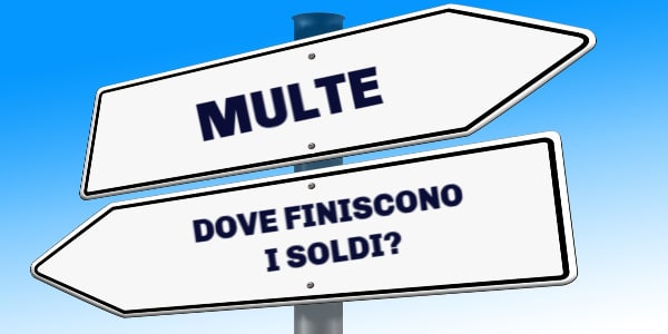 multe dove finiscono soldi