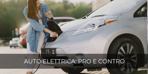 auto elettrica pro contro