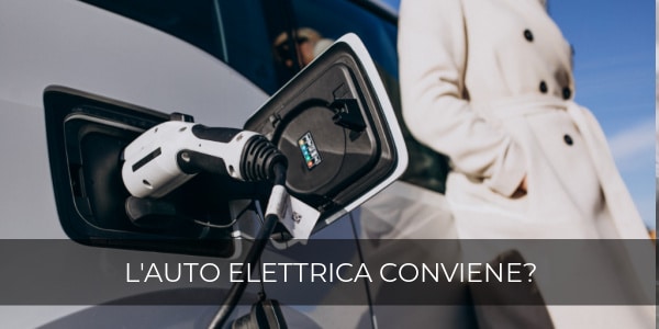 convenienza auto elettrica