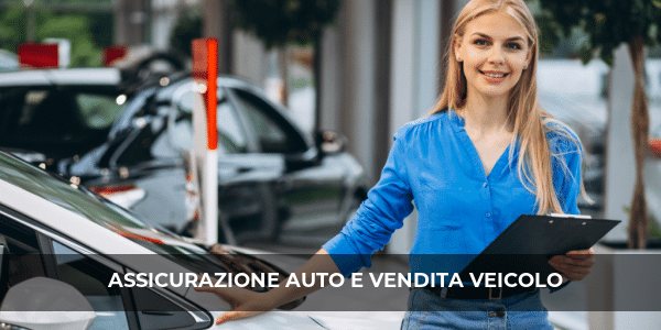 assicurazione auto vendita veicolo