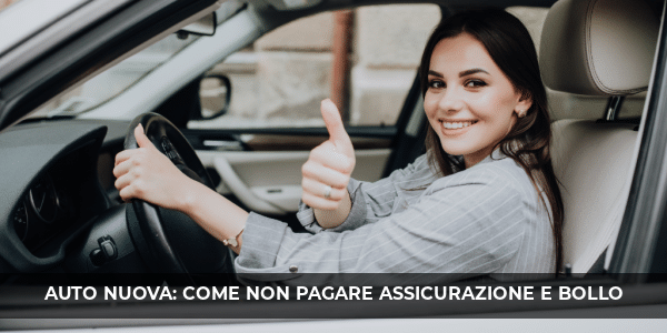 auto nuova come non pagare assicurazione bollo