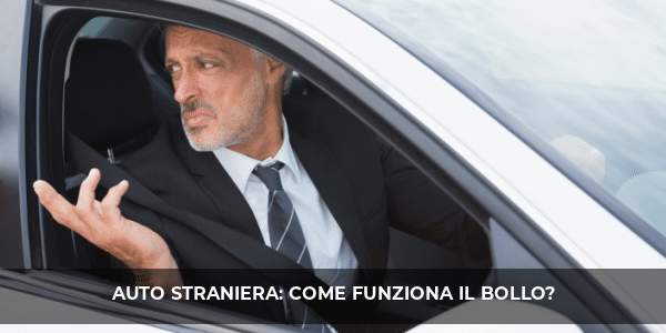 auto straniera come funziona il bollo