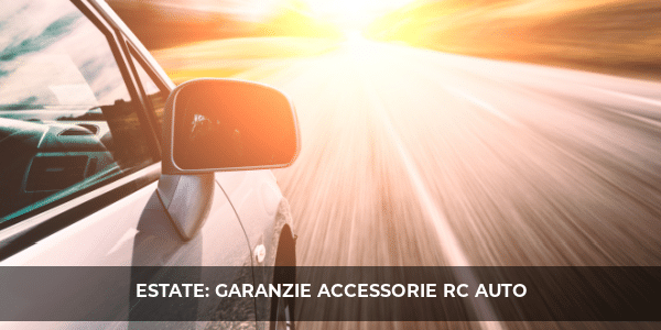 estate garanzie accessorie rc auto