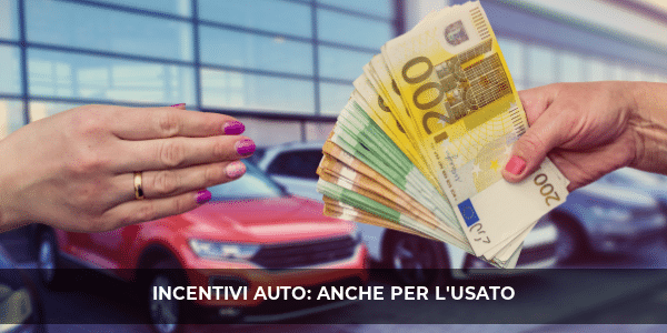 incentivi auto usate