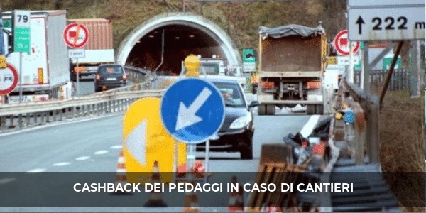 cashback pedaggi cantieri