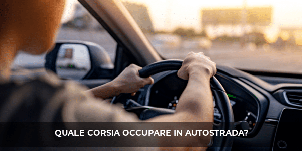 quale corsia occupare in autostrada