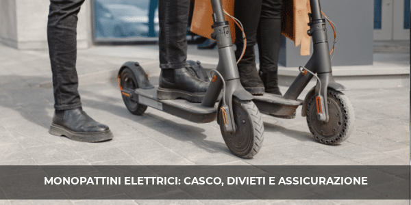 monopattini elettrici casco-divieto minorenni assicurazione