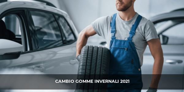 cambio gomme invernali 2021