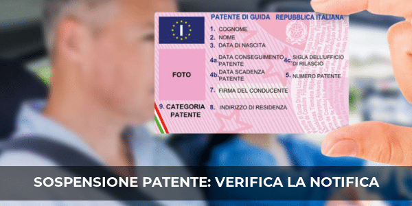 sospensione patente verifica notifica