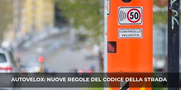 autovelox nuove regole codice strada