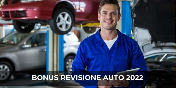 bonus revisione auto 2022