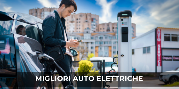 migliori auto elettriche