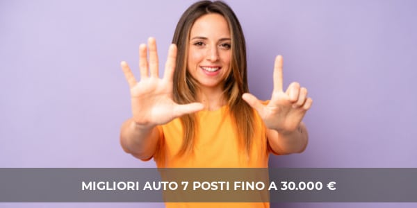 Auto a 7 posti: modelli fino a 30.000 euro