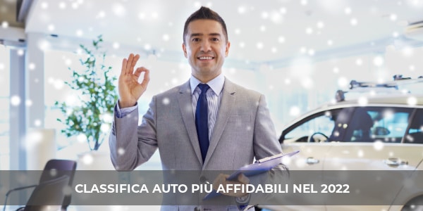 Classifica auto più affidabili nel 2022