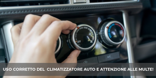 come usare condizionatore auto multe