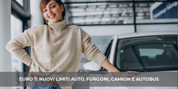Euro 7: i nuovi limiti per auto, furgoni, camion e autobus
