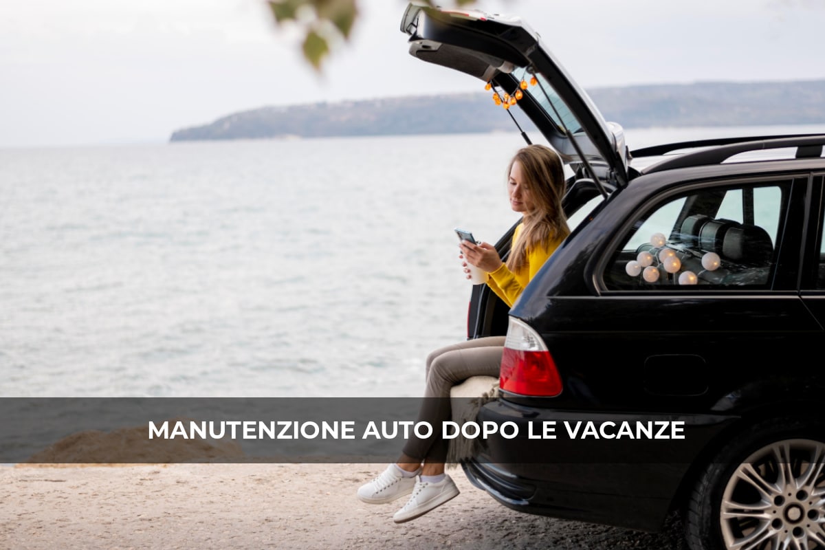 manutenzione auto dopo vacanze