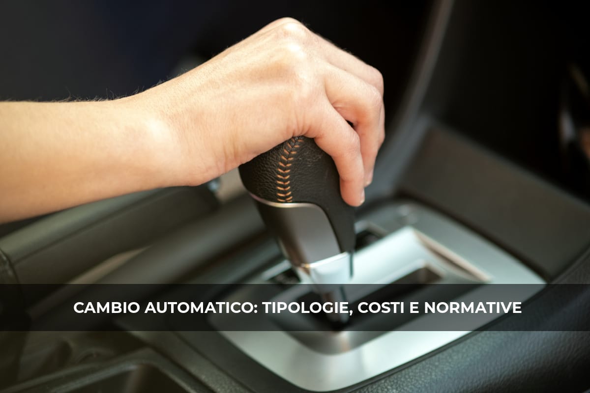 cambio automatico tipologie costi normative 2026